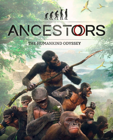 Ancestors: The Humankind Odyssey