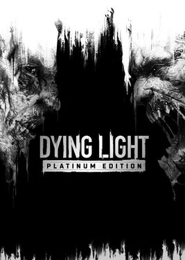 Dying Light - Platinum Edition