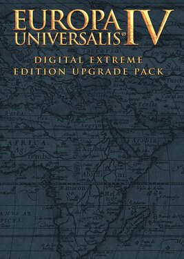 Europa Universalis IV: Digital Extreme Edition Upgrade Pack
