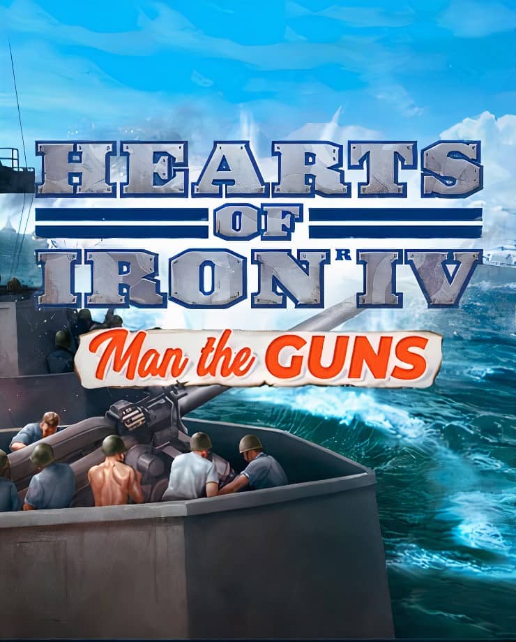 Hearts of Iron IV: Man the Guns