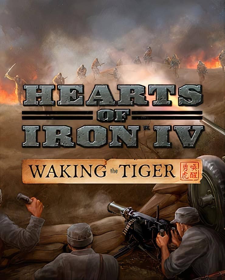 Hearts of Iron IV: Waking the Tiger