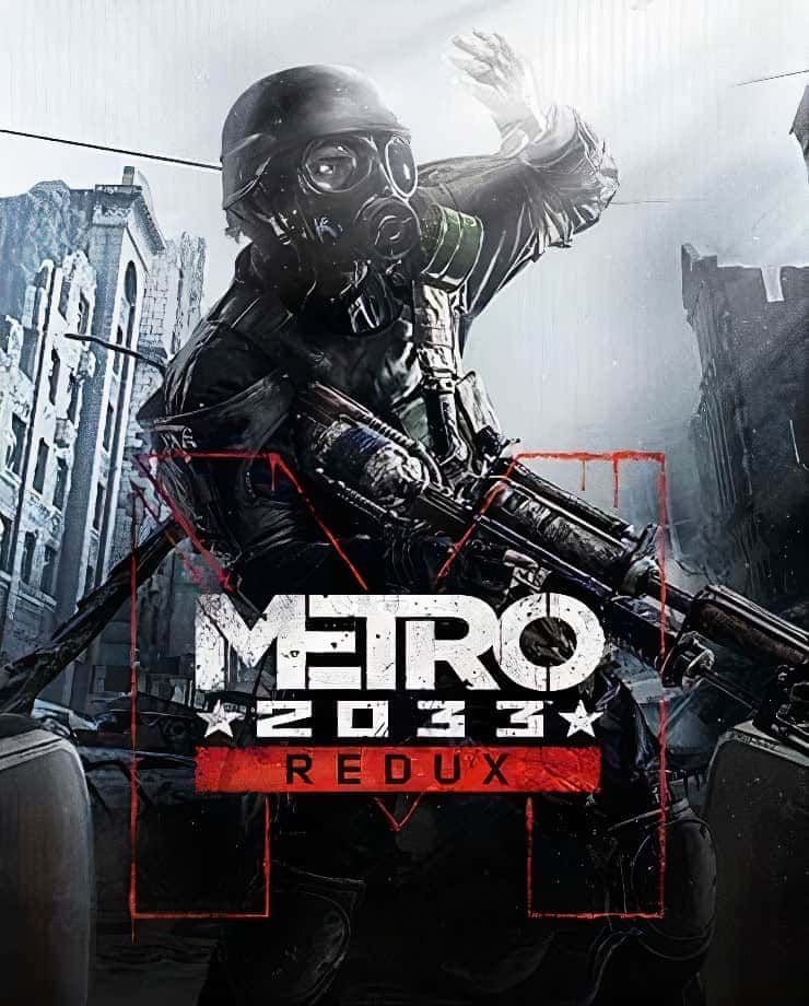 Metro 2033 Redux