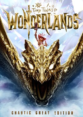 Tiny Tina's Wonderlands: Chaotic Great Edition (Общий, офлайн)