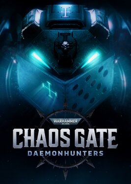 Warhammer 40,000: Chaos Gate - Daemonhunters